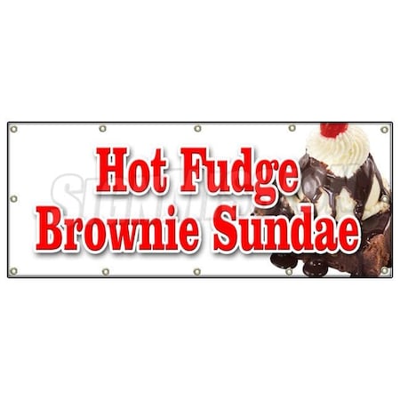 HOT FUDGE BROWNIE SUNDAE BANNER SIGN Ice Cream Dessert Cones Fresh Made